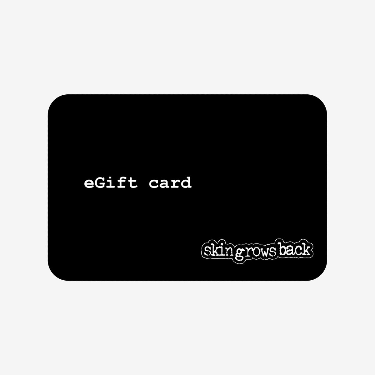 skingrowsback egift card